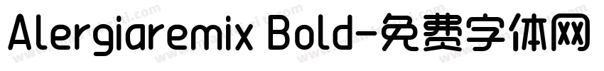 Alergiaremix Bold字体转换